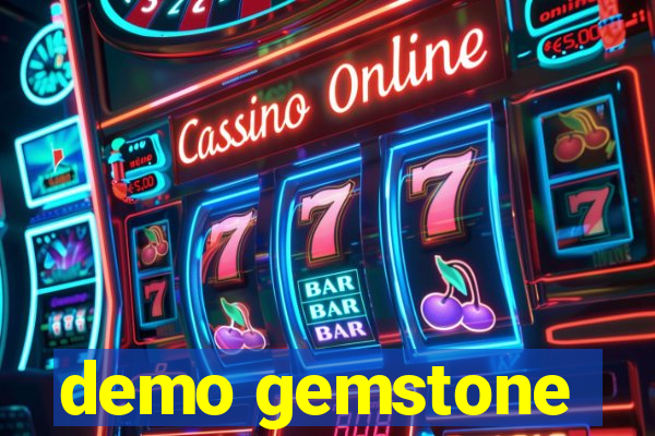 demo gemstone
